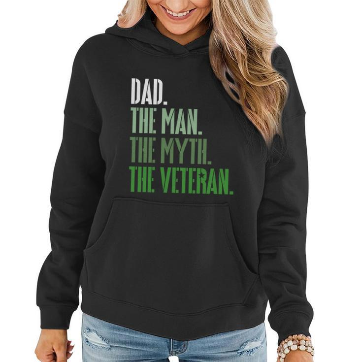 Veterans Day Dad The The Myth The Veteran Military Gift Women Hoodie