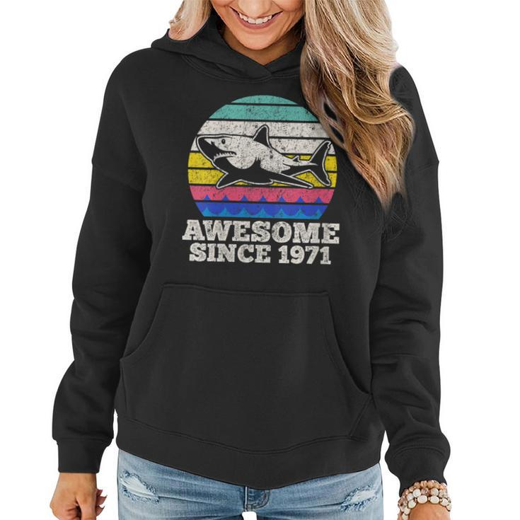 Womens Awesome Since 1971 - 48Th Birthday Gift Vintage Shark Retro  Women Hoodie