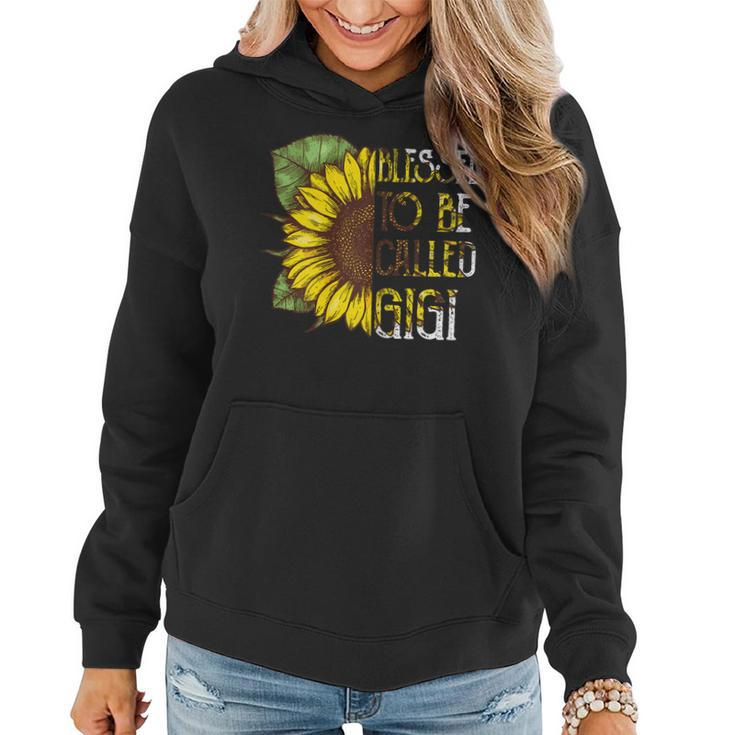 Womens Blessed To Be Called Gigi Sunflower Grandma Mothers Day Gift  Women Hoodie