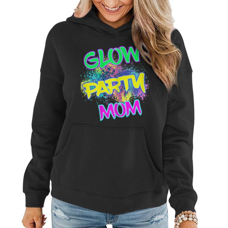 Womens Glow Party Mom Cool Retro Costume 80S Party Mother  Women Hoodie