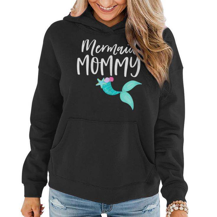 Womens Mom Birthday Party Outfit Dad Mama Girl Mermaid Mommy Shirt Women Hoodie
