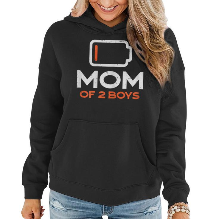 Womens Mom Of 2 Boys Low Battery Funny Mothers Day Mama Mommy Women  Women Hoodie