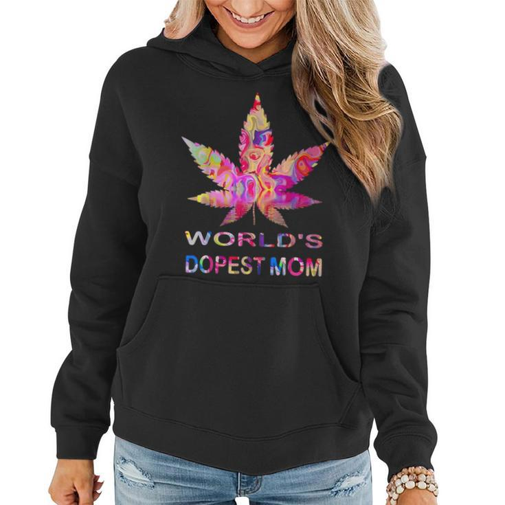 Worlds Dopest Mom Weed Soul Cannabis Tie Dye Mothers Day  Women Hoodie
