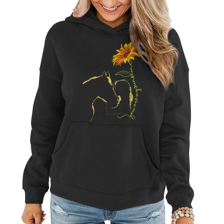 You Are My Sunshine Horse Sunflower Funny Horses Lover  Women Hoodie