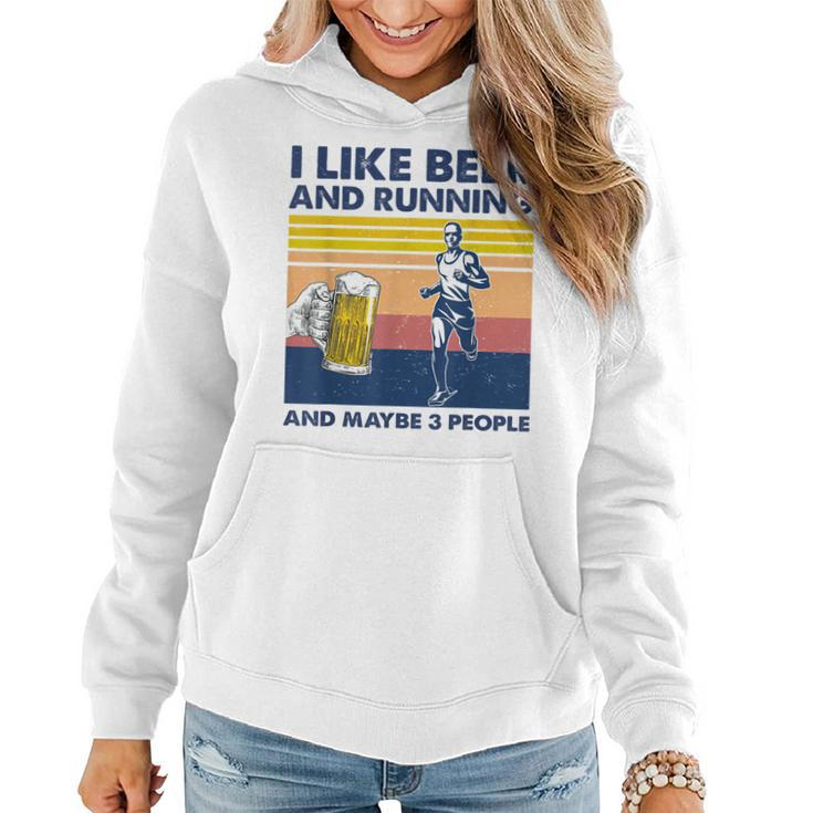 I Like Beer And Running And Maybe 3 People Vintage Gift Women Hoodie