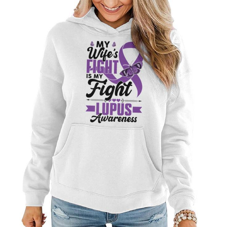 My Wifes Fight Is My Fight Lupus Awareness Month Husband   Women Hoodie