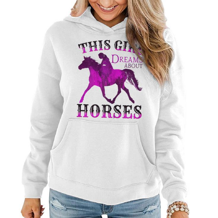 This Girl Dreams About Horses Horse Lovers & Equestrian  Women Hoodie