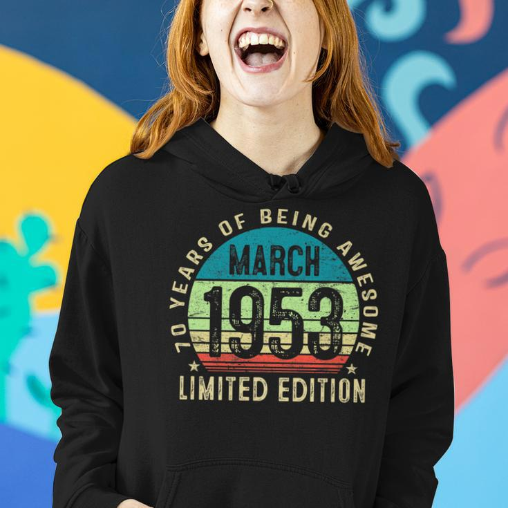 70 Year Old Men Women Vintage March 1953 70Th Birthday Gift Women Hoodie Gifts for Her