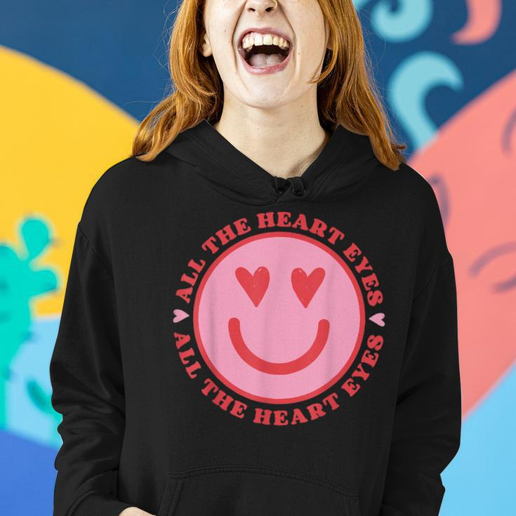 All The Heart Eyes Retro Valentines Day Heart Groovy Smiling Women Hoodie Gifts for Her