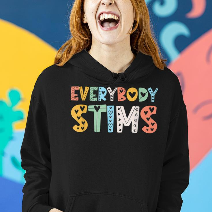 Autism Awareness Everybody Stims Autism Teacher Support Women Hoodie Gifts for Her