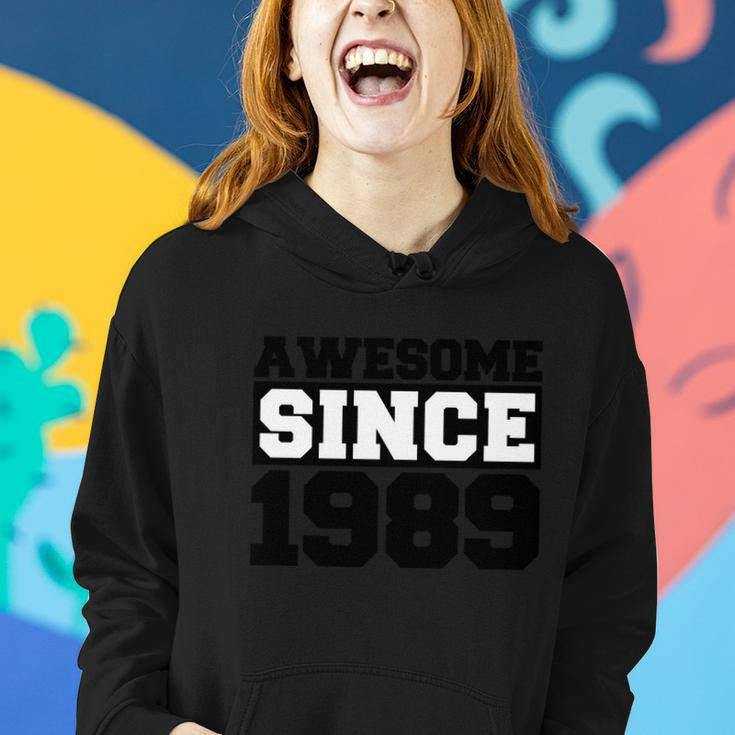 Awesome Since 1989 Women Hoodie Gifts for Her