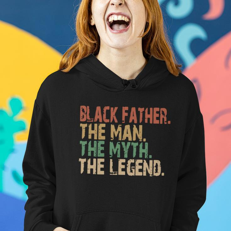 Black Father The Man The Myth The Legend Juneteenth 19 Women Hoodie Gifts for Her