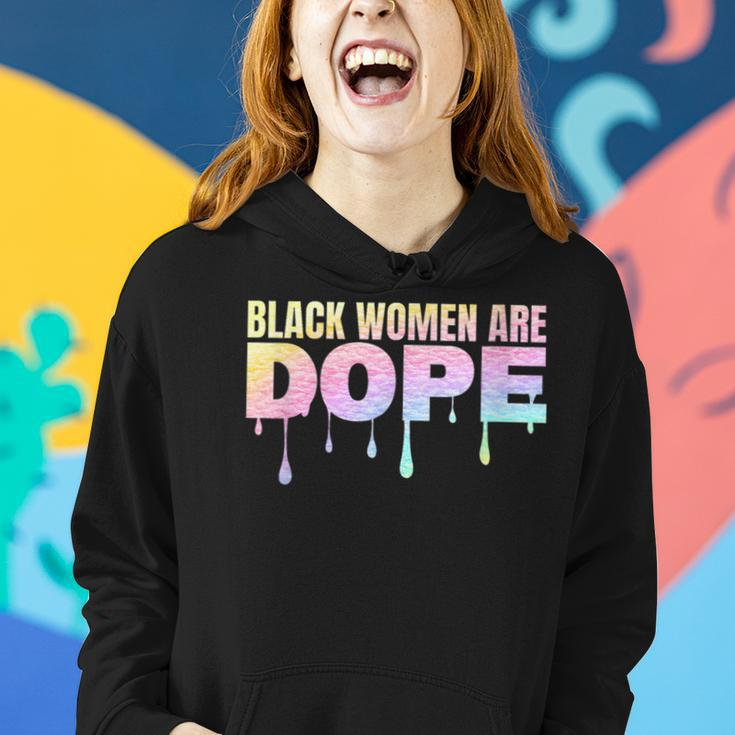 Black Women Are Dope Pride African American Melanin Colorful Women Hoodie Gifts for Her