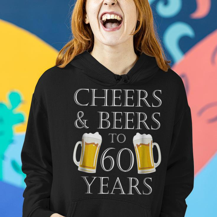 Cheers And Beers To 60 Years - 60Th Birthday Gift Women Hoodie Gifts for Her