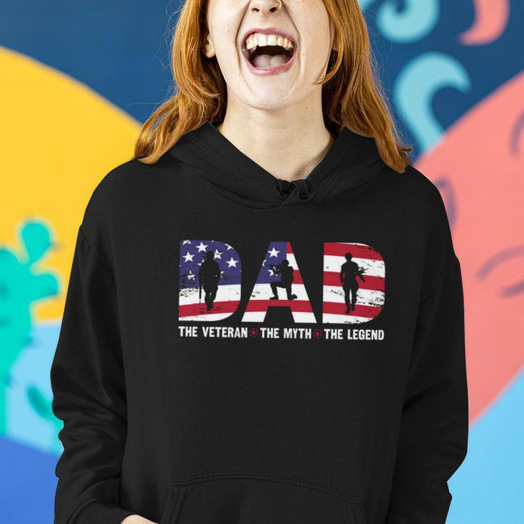 Dad The Veteran The Myth The Legend Veterans Day Gift Women Hoodie Gifts for Her
