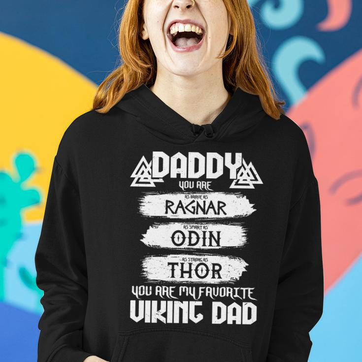 Daddy You Are My Favorite Viking Dad Women Hoodie Gifts for Her