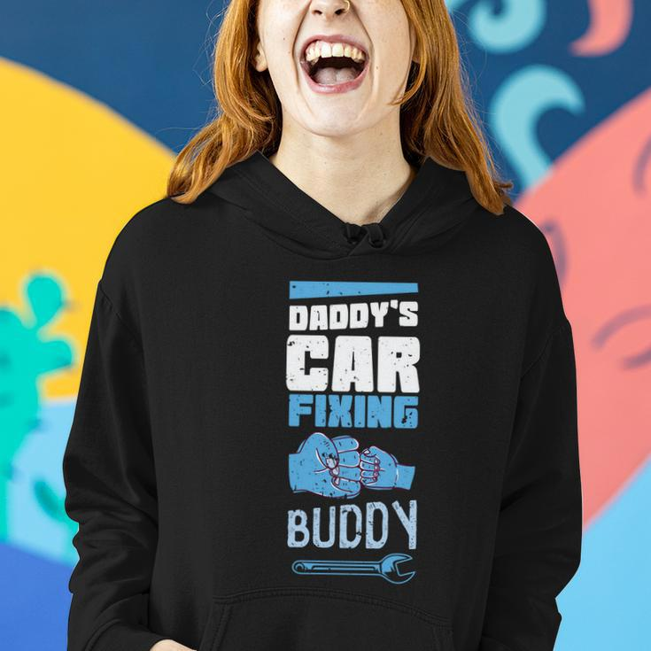Daddys Car Fixing Buddy Mechanic Car Guy Dad Fathers Day Gift Women Hoodie Gifts for Her