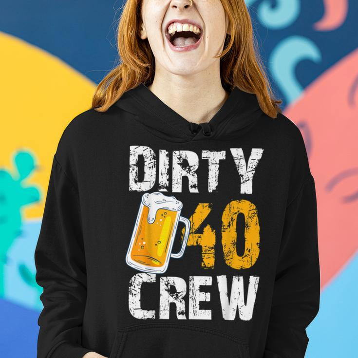 Dirty 40 Crew Birthday Drinking Beers Wine 40Th B-Day Family Women Hoodie Gifts for Her