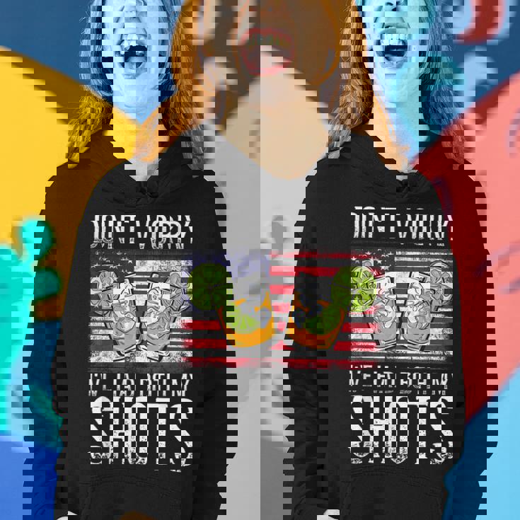 Do Not Worry Ive Had Both My Shots Funny Two Shots Saying Women Hoodie Gifts for Her