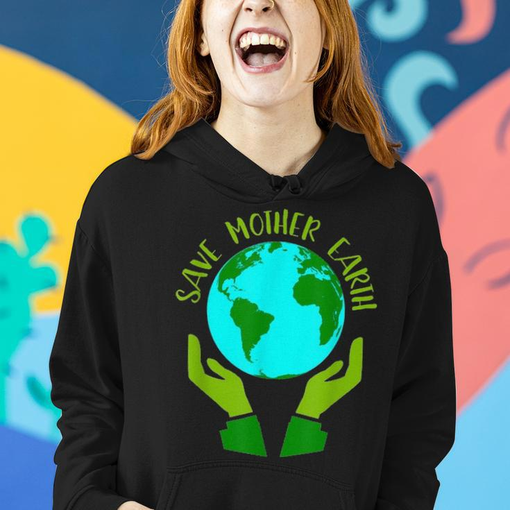 Earth Day Save Mother Earth Gift Women Hoodie Gifts for Her