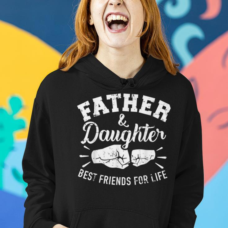 Father And Daughter Best Friends For Life Women Hoodie Gifts for Her
