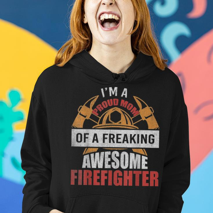 Firefighter Mom Proud Mom Of A Freaking Awesome Firefighter Women Hoodie Gifts for Her