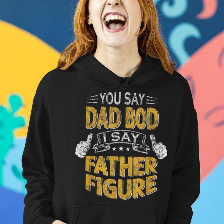 Funny Daddy You Say Dad Bod I Say Father Figure Beer Da Gift For Mens Women Hoodie Gifts for Her