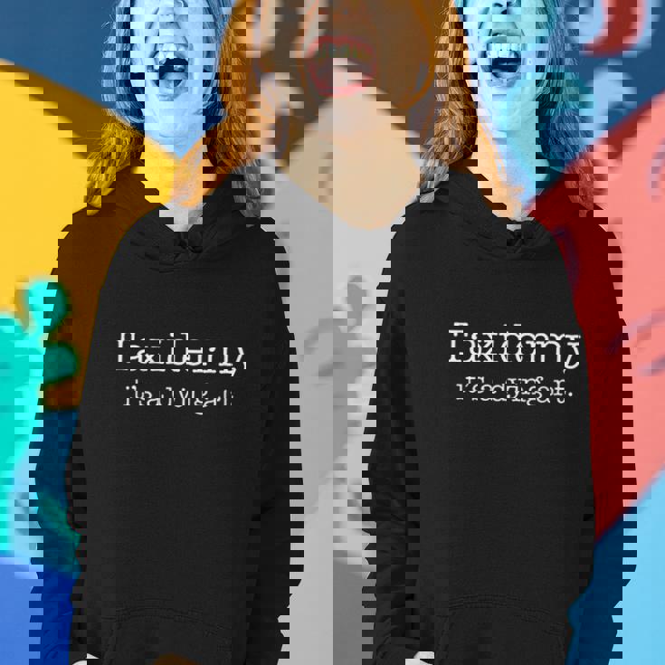 Funny Taxidermy Its A Dying Art Hunter Taxidermist Women Hoodie Graphic Print Hooded Sweatshirt Gifts for Her