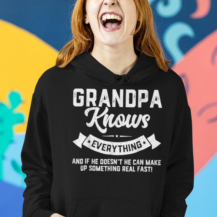 Grandpa Knows Everything 60Th Gift Funny Fathers Day Women Hoodie Gifts for Her