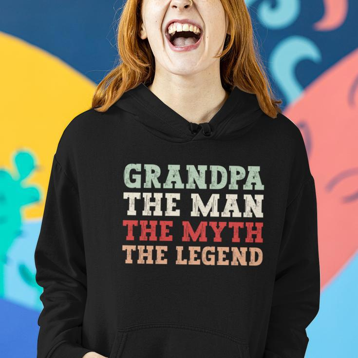 Grandpa The Man The Myth The Legend Grandfather Gift Women Hoodie Gifts for Her