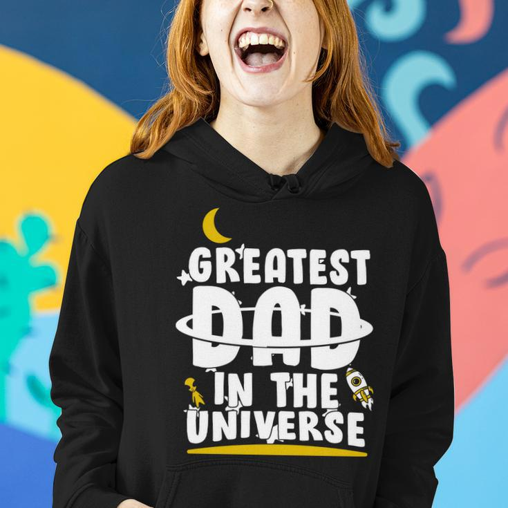 Greatest Dad In The Universe V2 Women Hoodie Gifts for Her