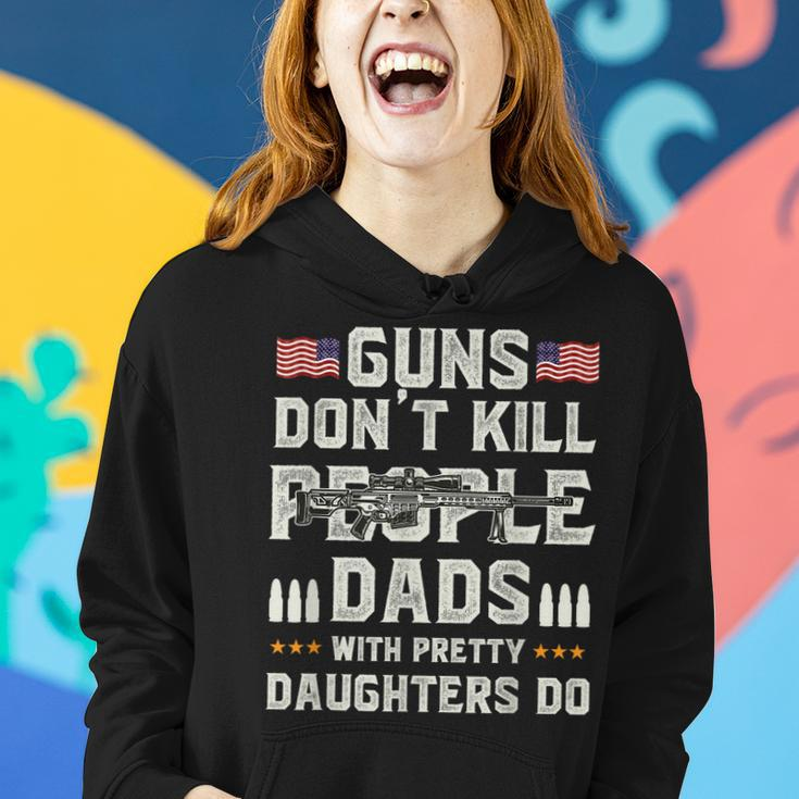 Guns Dont Kill People Dads With Pretty Daughters Humor Dad Women Hoodie Gifts for Her