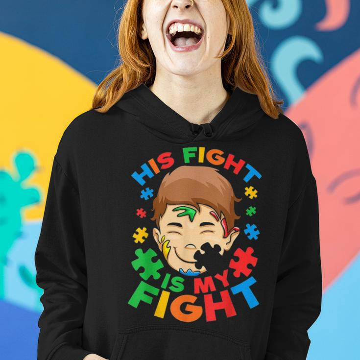 His Fight Is My Fight Autism Awareness Mom Dad Autism Women Hoodie Gifts for Her
