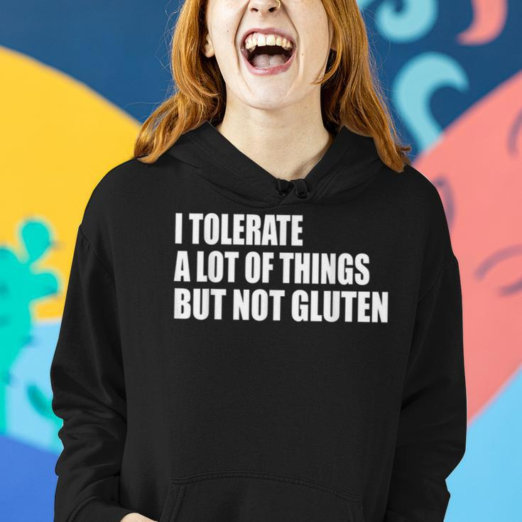 I Tolerate A Lot Of Things But Not Gluten Celiac Disease Women Hoodie Gifts for Her