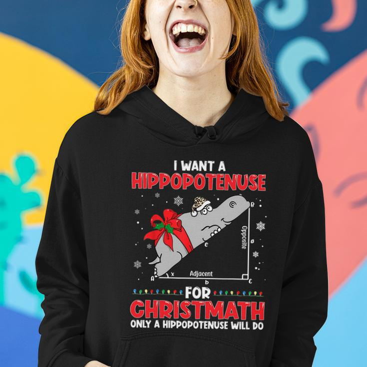 I Want A Hippopotenuse For Christmath Math Teacher Christmas Tshirt Women Hoodie Gifts for Her