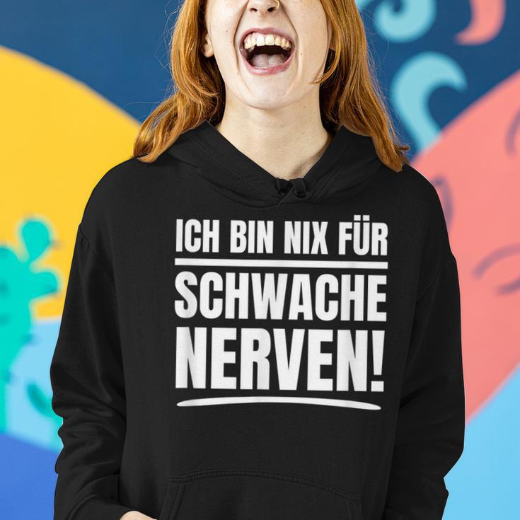 Ich Bin Nix Für Schwache Nerven Frauen Hoodie Geschenke für Sie