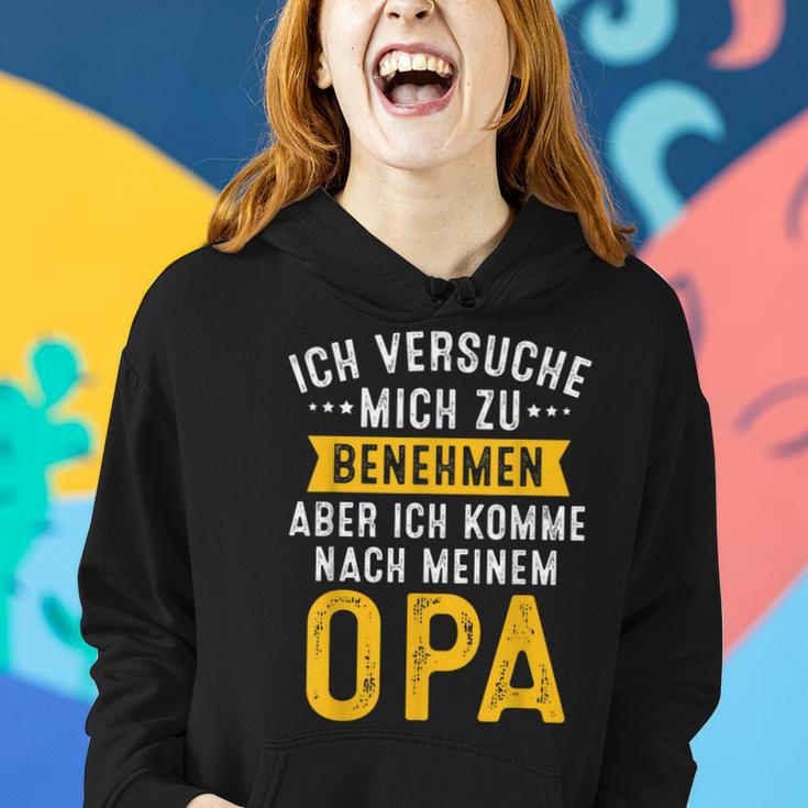 Ich Versuche Mich Zu Benehmen Aber Komme Nach Meinem Opa Frauen Hoodie Geschenke für Sie