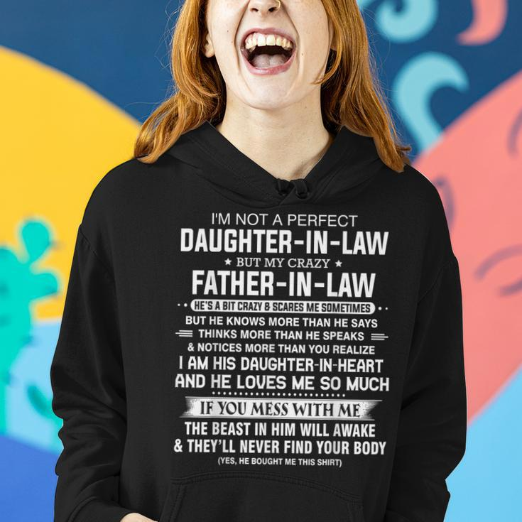 Im Not A Perfect Daughter-In-Law But My Crazy Father-In-Law Women Hoodie Gifts for Her