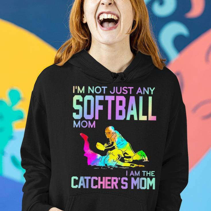 Im Not Just Any Softball Mom I Am The Catchers Mom Women Hoodie Gifts for Her