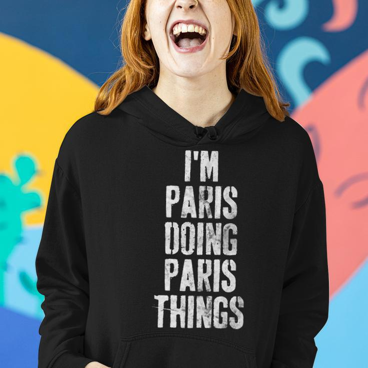 Im Paris Doing Paris Things Personalized First Name Women Hoodie Gifts for Her