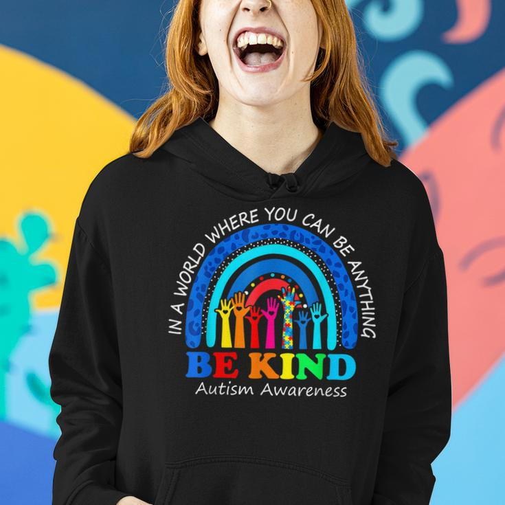 In A World Where You Can Be Anything Be Kind Autism Rainbow Women Hoodie Gifts for Her