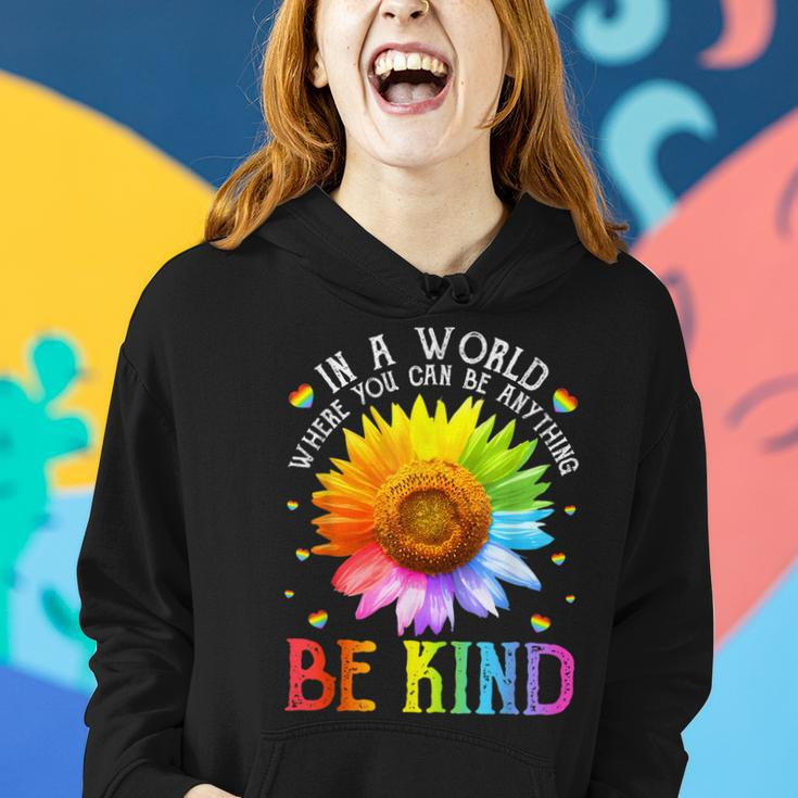 In A World Where You Can Be Anything Be Kind Lgbt Rainbow Women Hoodie Gifts for Her