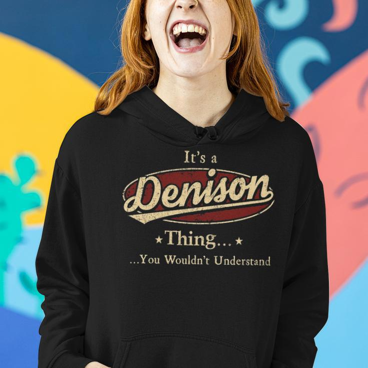 Its A Denison Thing You Wouldnt Understand Shirt Personalized Name Gifts With Name Printed Denison Women Hoodie Gifts for Her