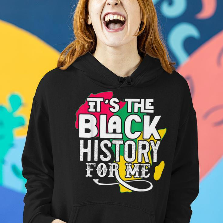 Its Black History For Me African Pride Bhm V2 Women Hoodie Gifts for Her