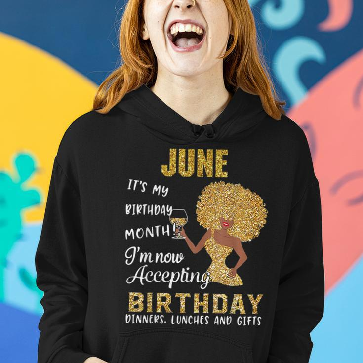 June Its My Birthday Month Women Mom Wife Gift For Womens Women Hoodie Gifts for Her