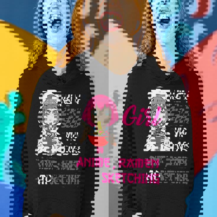 Just A Girl Who Loves Anime Ramen And Sketching N Girl Women Hoodie Gifts for Her