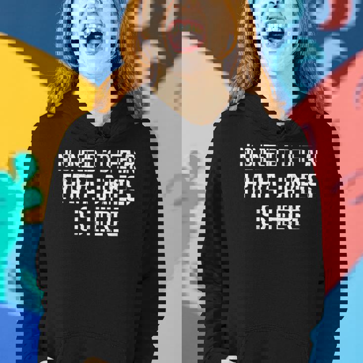 Kein Grund Zur Angst Papa James Ist Hier Stolzer Familienname Frauen Hoodie Geschenke für Sie