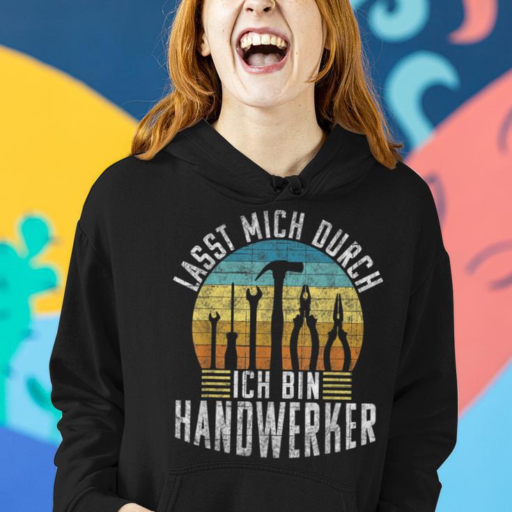 Lasst Mich Durch Ich Bin Handwerker Lustiges Handwerk Frauen Hoodie Geschenke für Sie