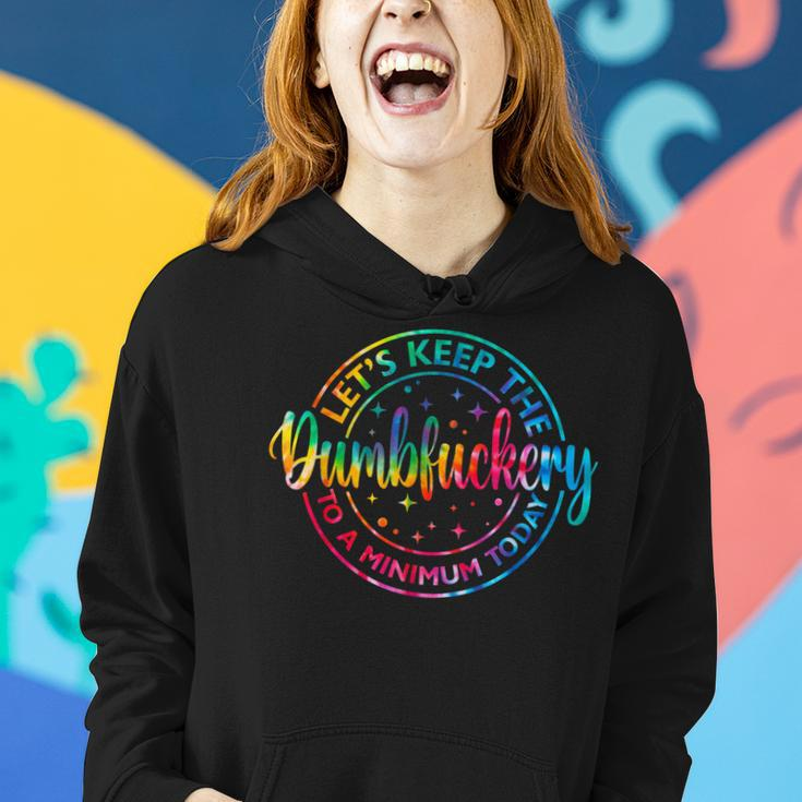 Lets Keep The Dumb F To A Minimum Today Funny Sarcasm Women Hoodie Gifts for Her