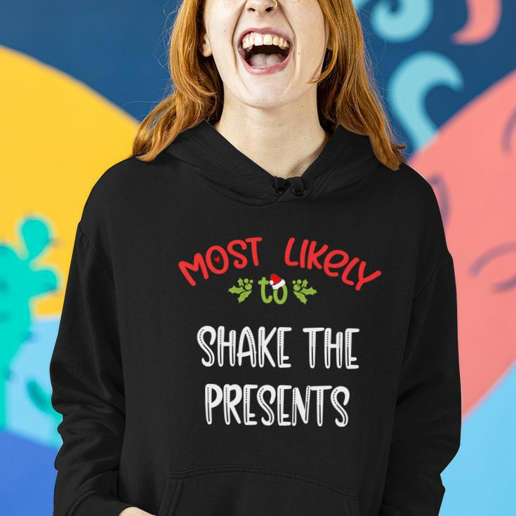 Most Likely To Christmas Shake The Presents Family Group Women Hoodie Gifts for Her